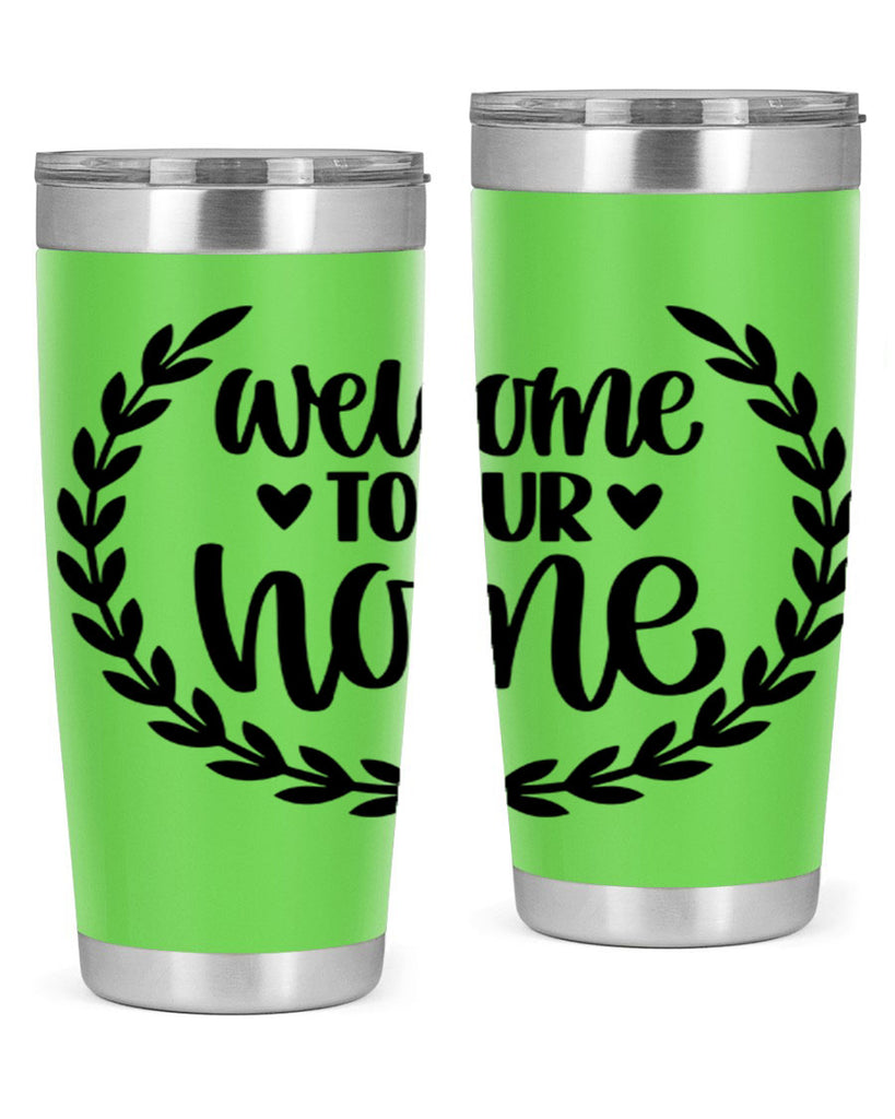 welcome to our home 2#- home- Tumbler