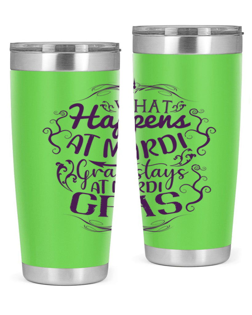 what happens at mardi gras stays at mardi gras 31#- mardi gras- Tumbler