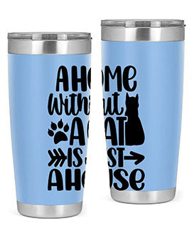 A Home Without A Cat Style 73#- cat- Tumbler
