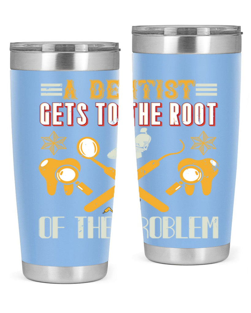 A dentist gets to the root Style 39#- dentist- tumbler