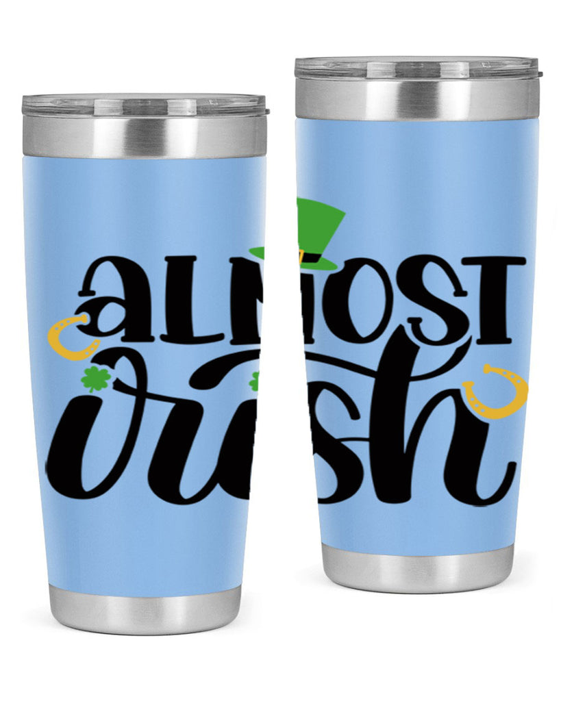 Almost Irish Style 107#- St Patricks Day- Tumbler