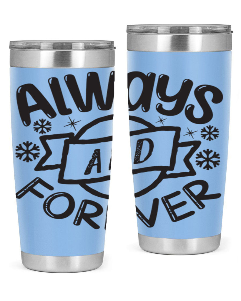 Always and forever 16#- winter- Tumbler