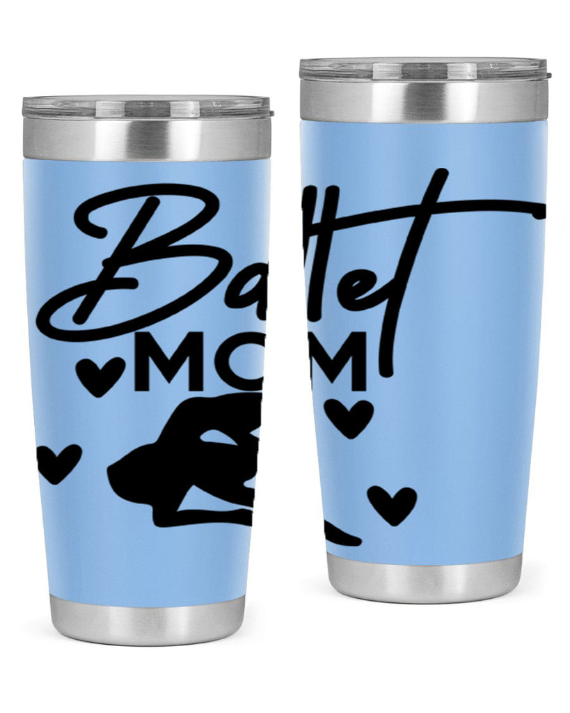 Ballet Mom 10#- ballet- Tumbler