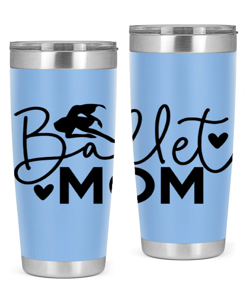 Ballet Mom 13#- ballet- Tumbler