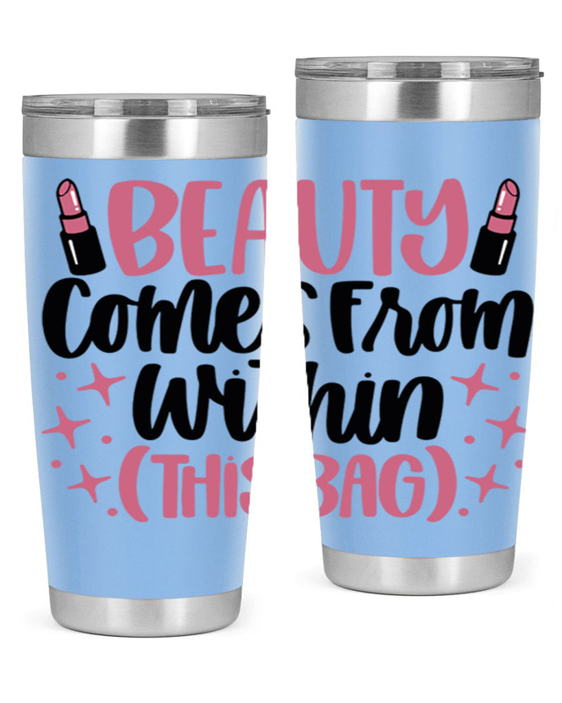 Beauty Comes From Within This Bag Style 138#- make up- Tumbler