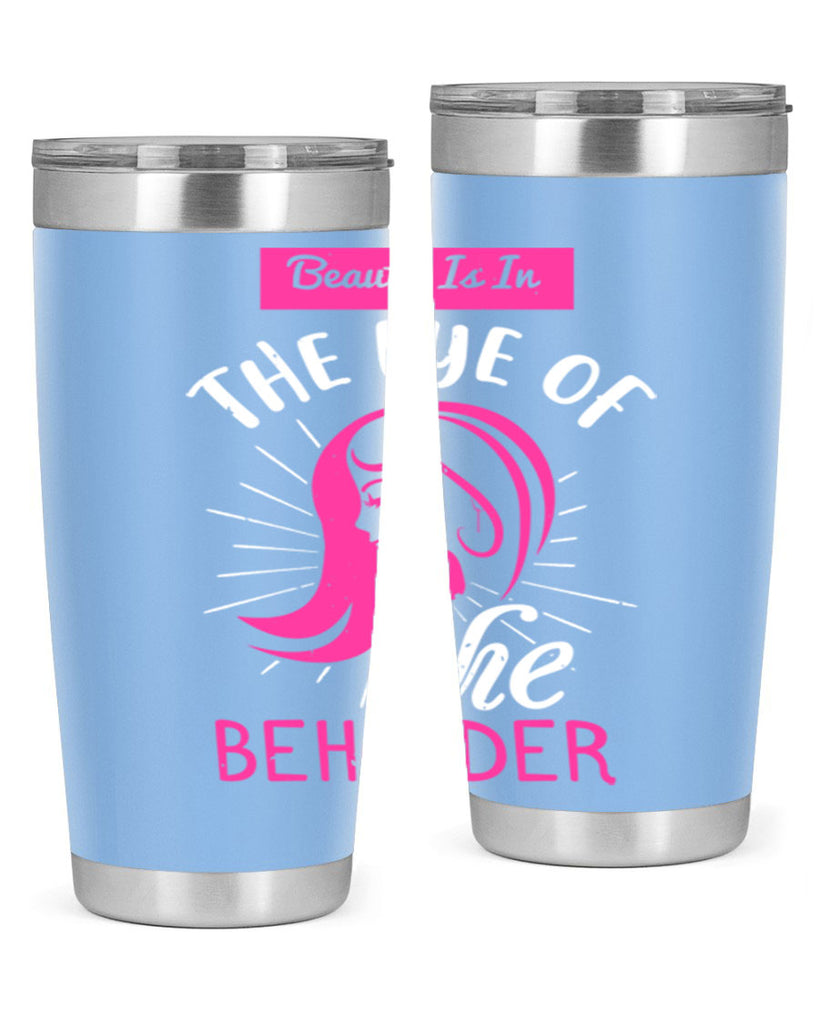 Beauty is in the eye of the beholder Style 169#- make up- Tumbler
