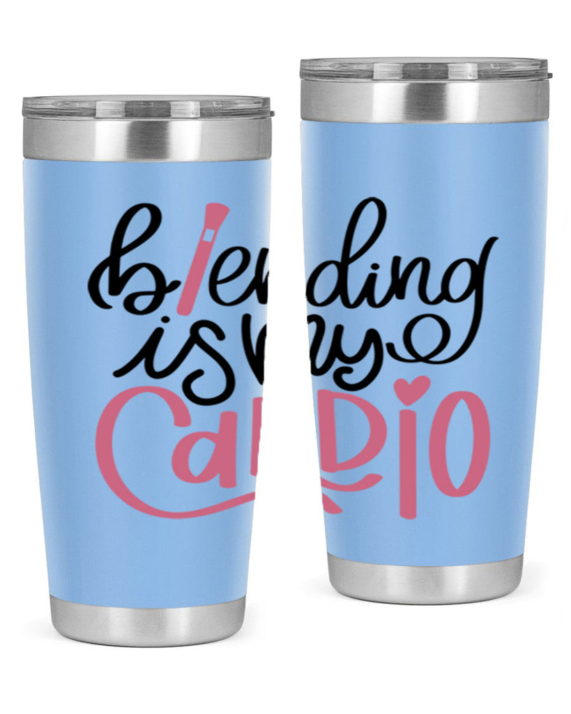 Blending is my Cardio Style 130#- make up- Tumbler