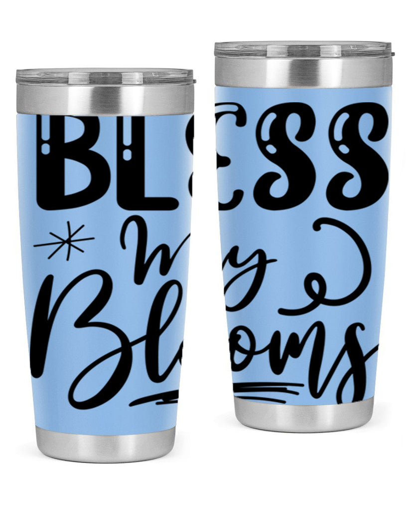 Bless My Blooms  63#- spring- Tumbler