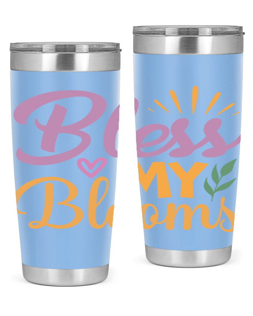 Bless My Blooms  65#- spring- Tumbler