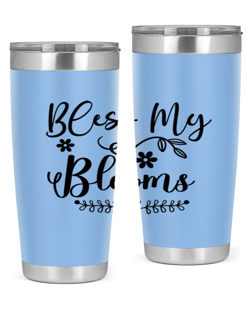 Bless My Blooms 45#- spring- Tumbler