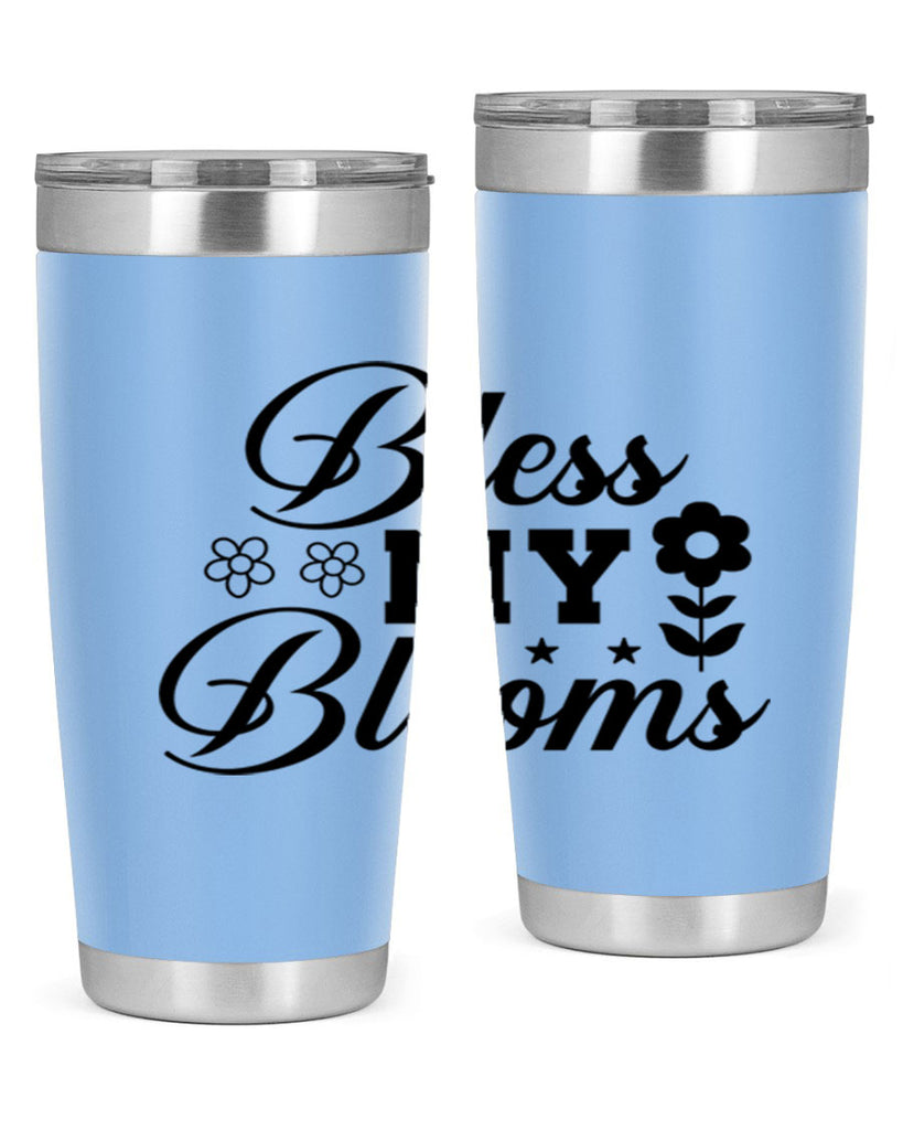 Bless my blooms  62#- spring- Tumbler