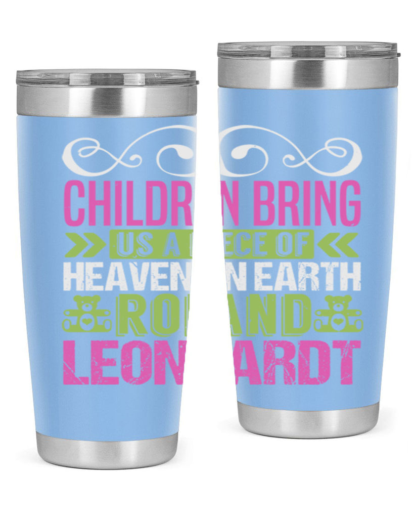 Children bring us a piece of Heaven Style 284#- baby- tumbler