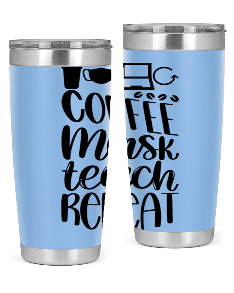 Coffee Mask Teach Repeat Style 84#- teacher- tumbler