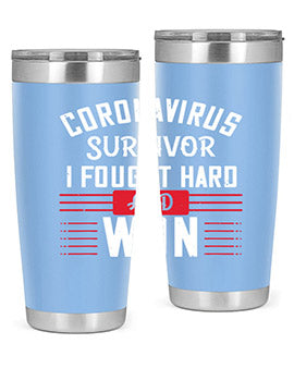 Corona Virus Survivor i fought and own Style 4#- corona virus- Tumbler
