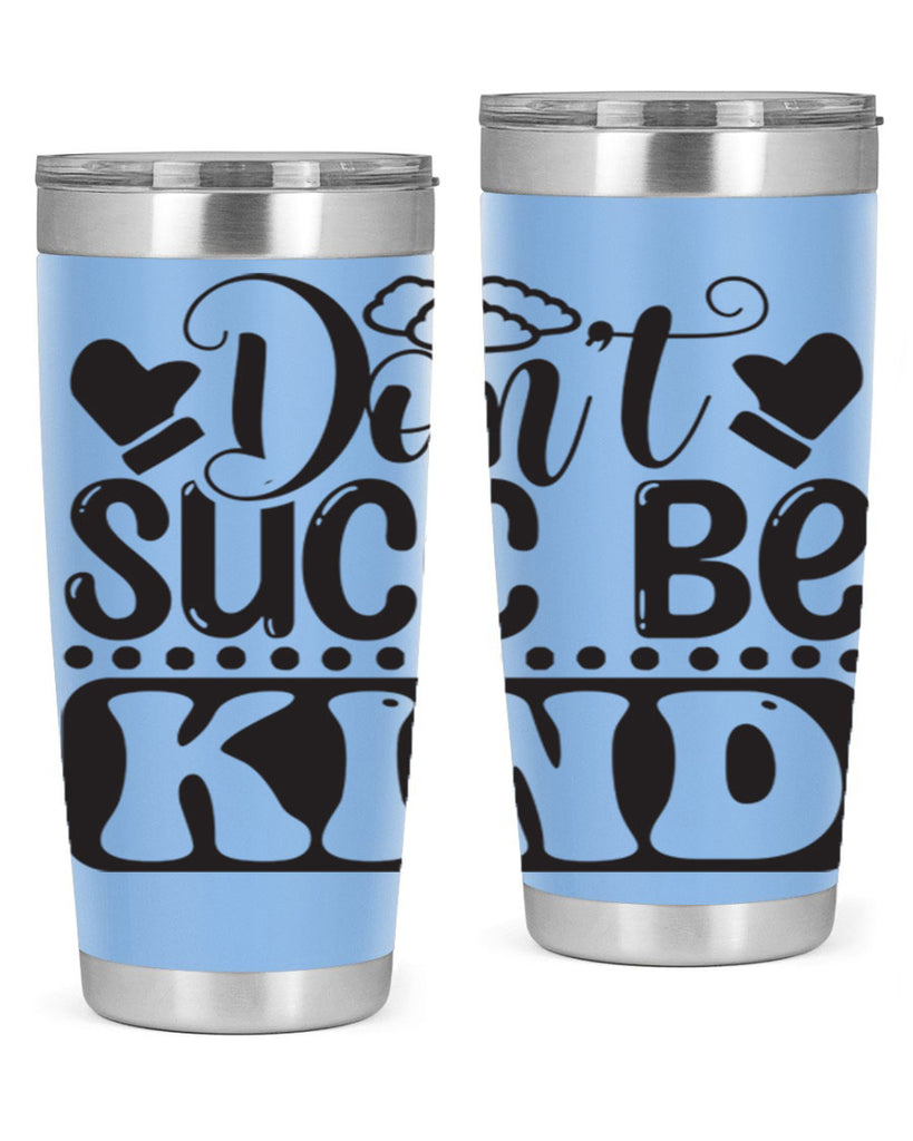 Dont succ be kind 96#- winter- Tumbler