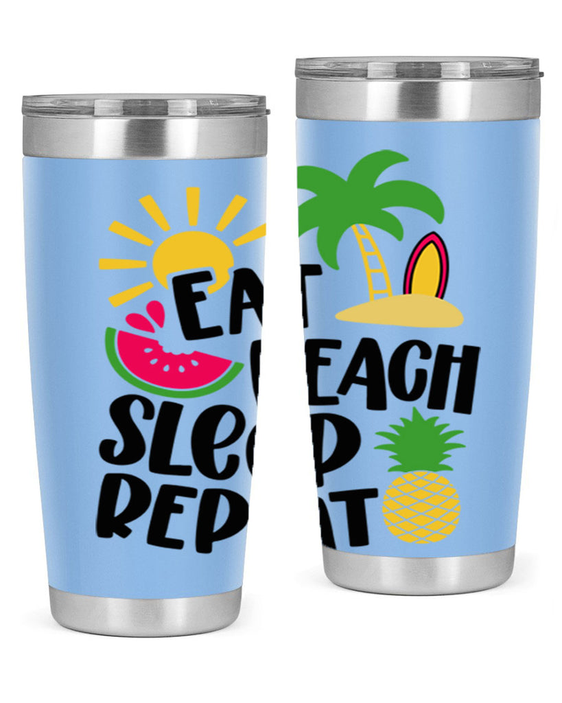 Eat Beach Sleep Repeat Style 47#- summer- Tumbler