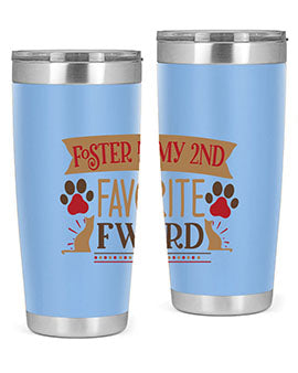 Foster is My nd Favorite FWord Style 11#- cat- Tumbler
