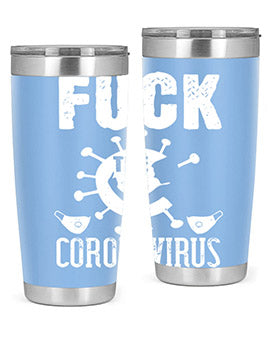 Fuck the CORONAVIRUS Style 39#- corona virus- Tumbler