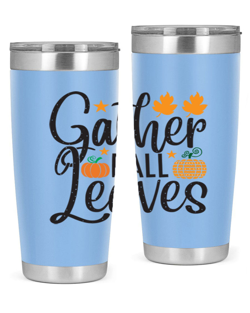 Gatherfallleaves 189#- fall- Tumbler