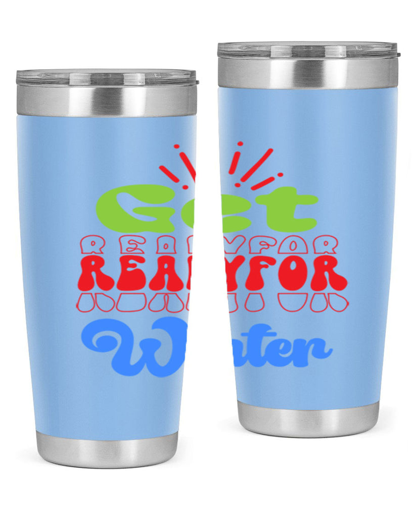 Get readyfor winter 115#- winter- Tumbler