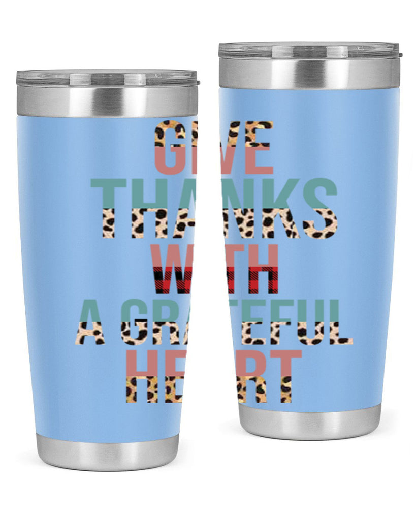 Give thanks with a grateful heart 195#- fall- Tumbler