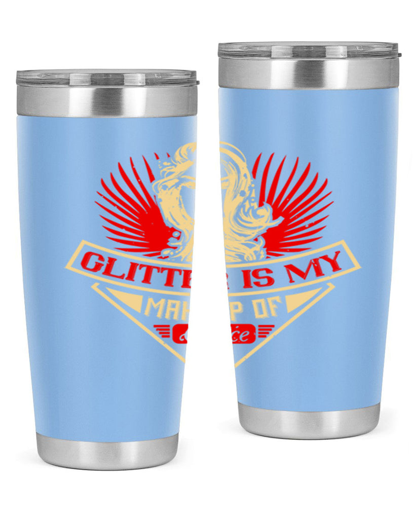 Glitter is my makeup of choice Style 211#- make up- Tumbler