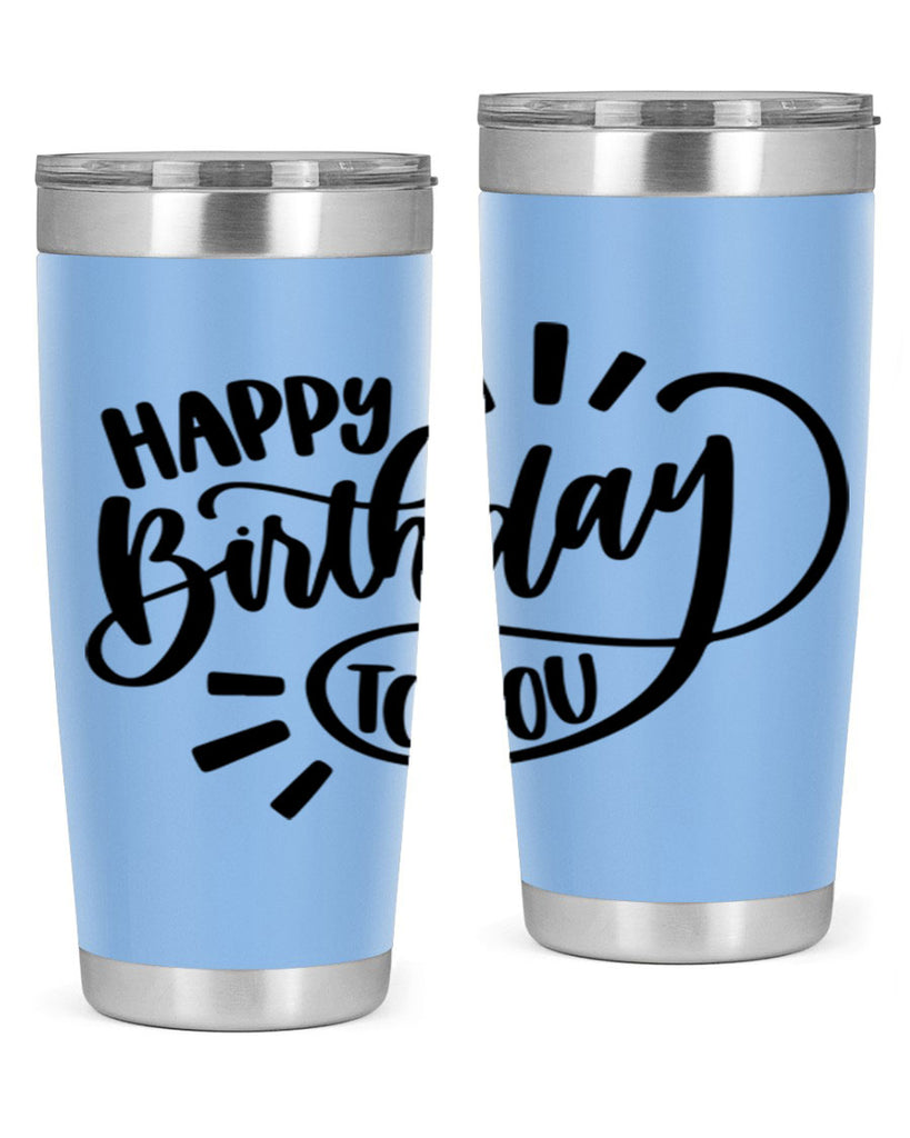 Happy Birthday To You Style 4#- birthday- tumbler
