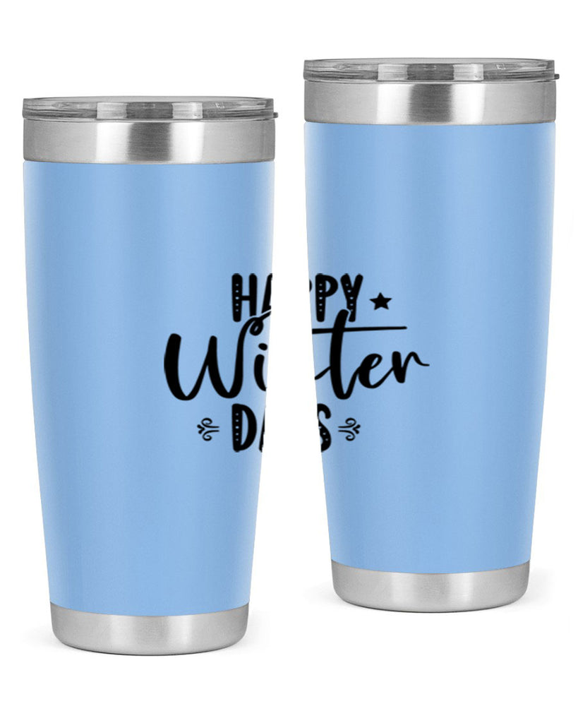 Happy Winter Days 124#- winter- Tumbler