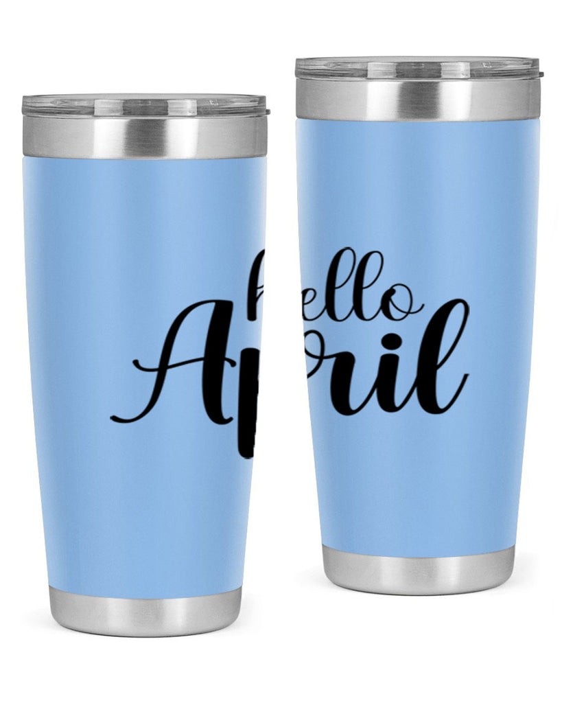 Hello april  219#- spring- Tumbler