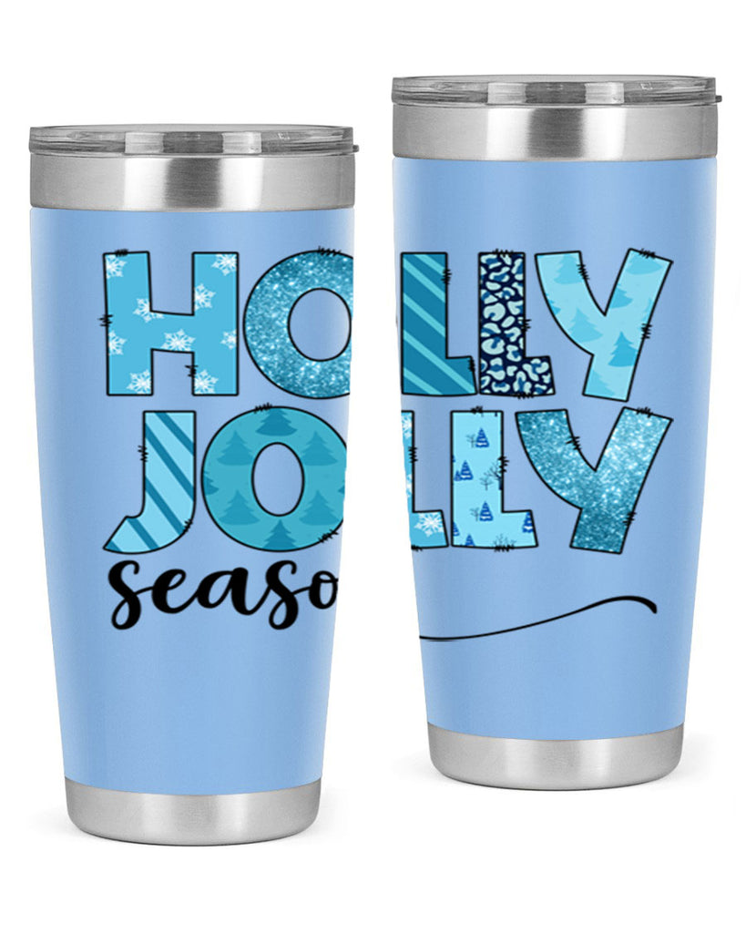 Holly Jolly season 193#- winter- Tumbler