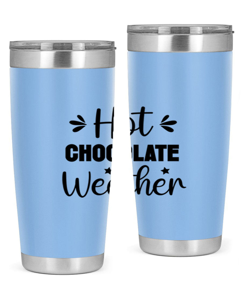 Hot Chocolate Weather 198#- winter- Tumbler