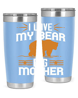 I love my big mother  bear 57#- Bears- Tumbler
