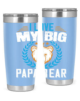 I love my big papa bear 16#- Bears- Tumbler