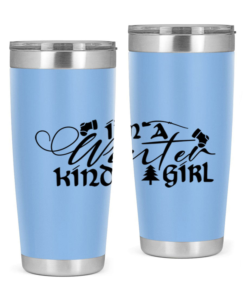 I m A Winter Kinda Girl 230#- winter- Tumbler