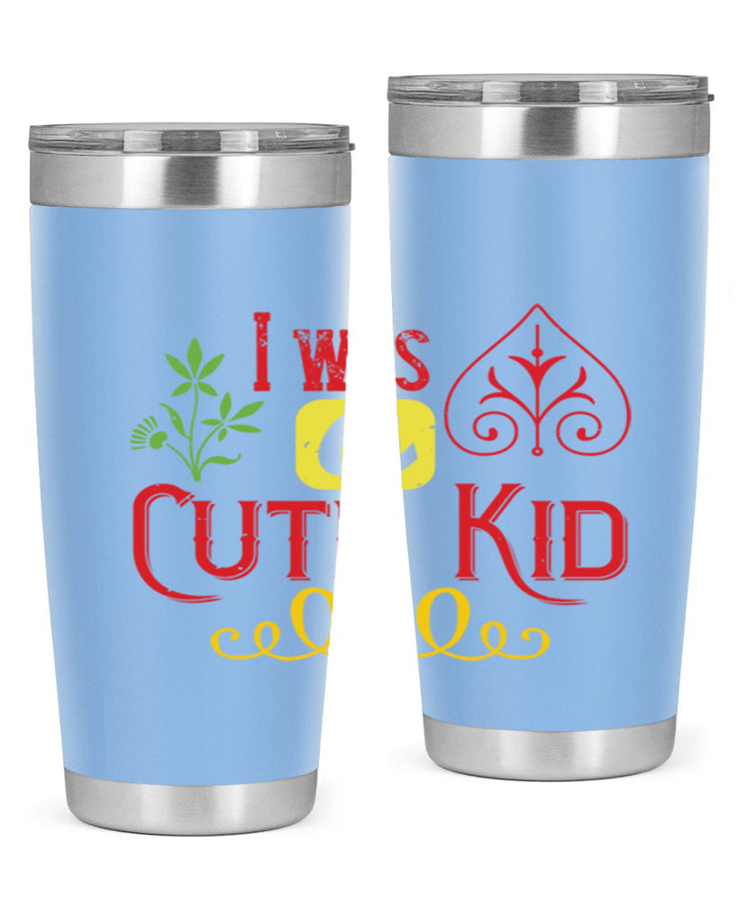 I was a cute kid Style 32#- baby- Tumbler