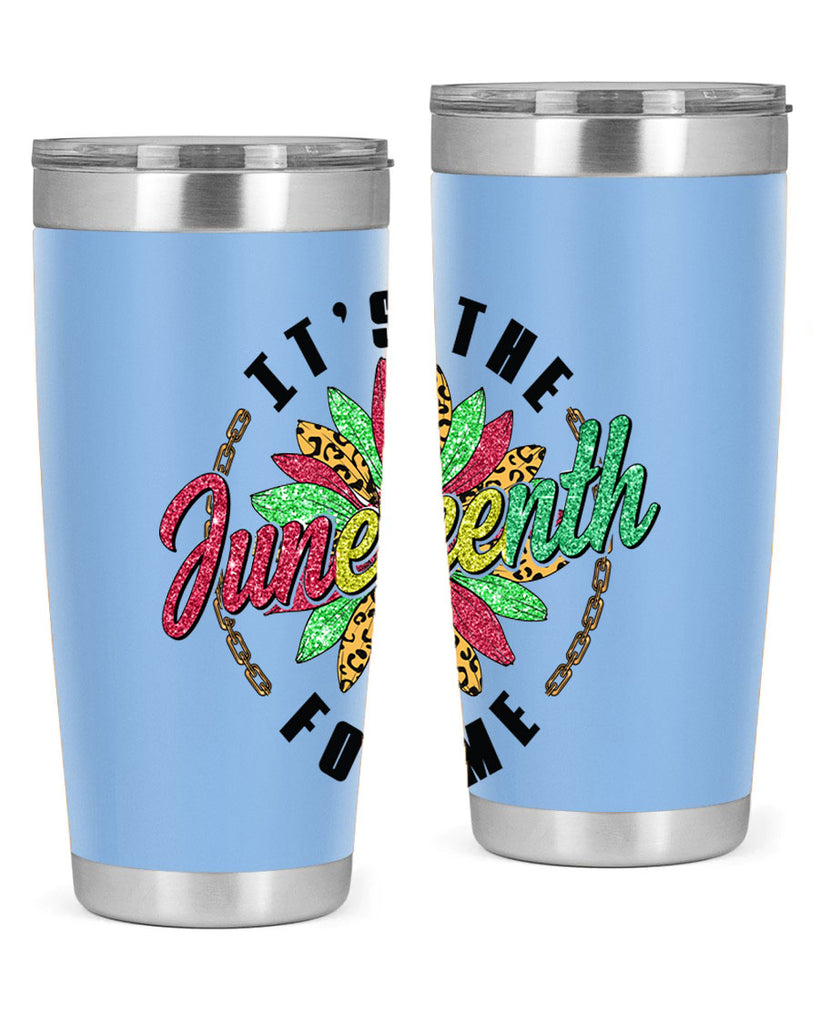 ItS The Juneteenth For Me 1865 Png 14#- Juneteenth- tumbler