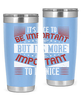 It’s nice to be important but it’s more important to be nice Style 44#- volunteer- Tumbler