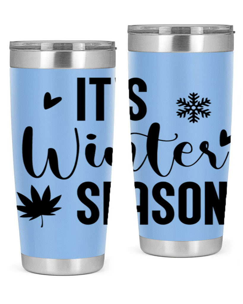 Its Winter Season262#- winter- Tumbler