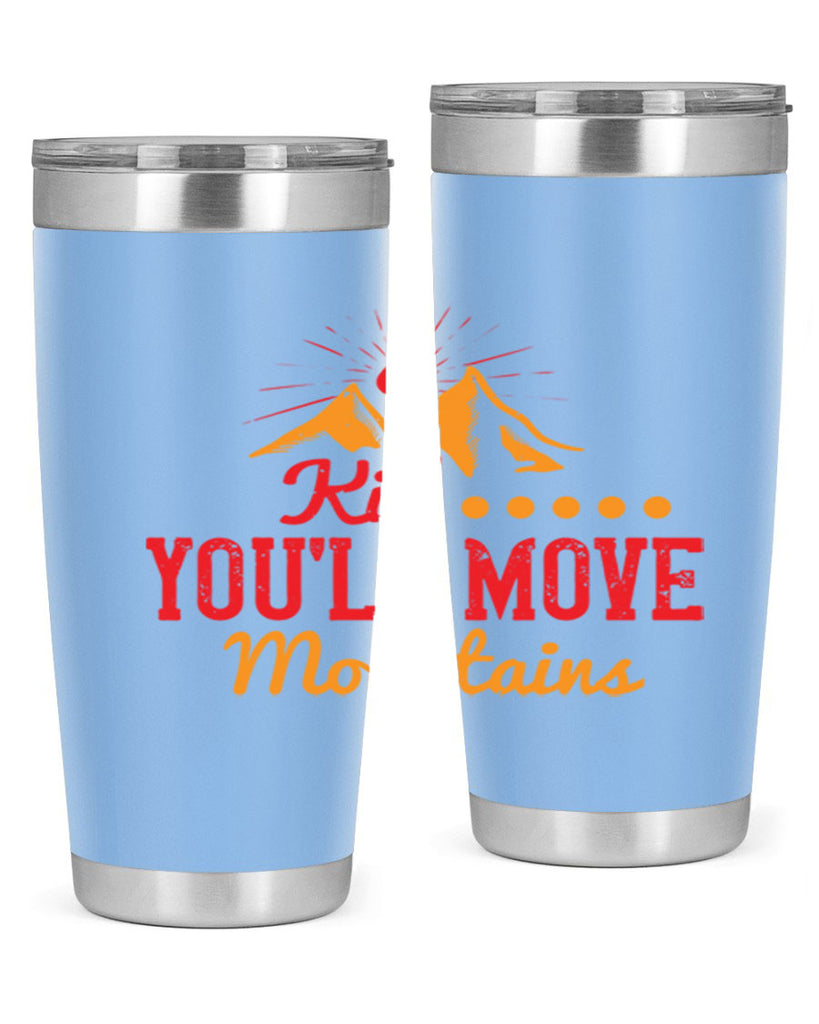 Kid youll move mountains Style 28#- baby- Tumbler