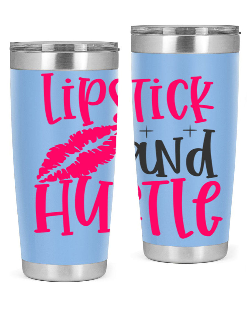 Lipstick and Hustle design Style 230#- make up- Tumbler