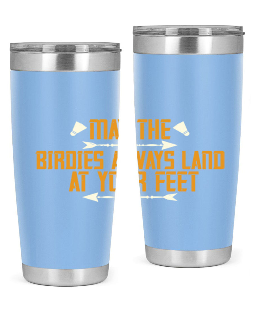 May the birdies always land at your feet 1963#- badminton- Tumbler