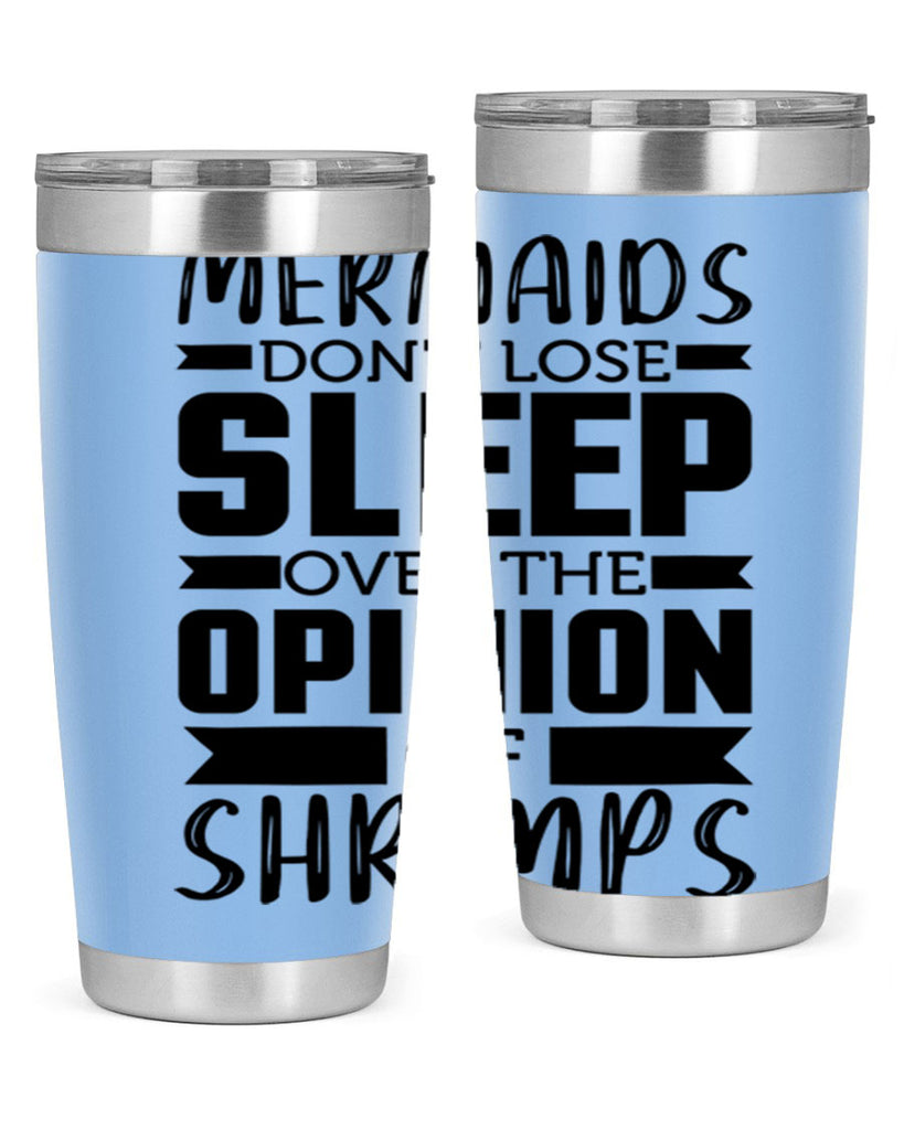 Mermaids dont lose sleep over 488#- mermaid- Tumbler
