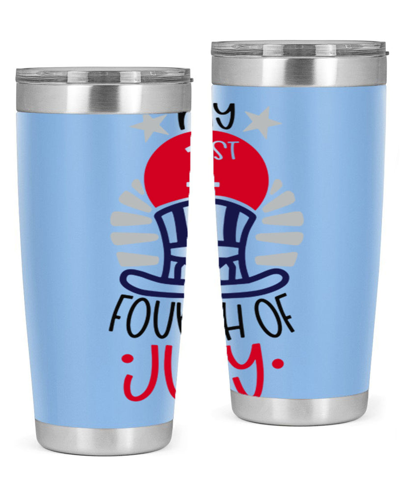 My st Fourth Of July Style 168#- Fourt Of July- Tumbler