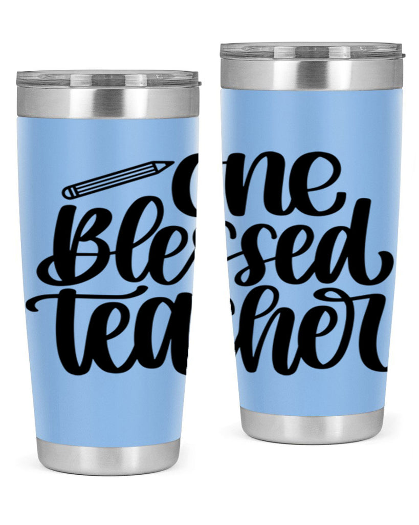 One Blessed Teacher Style 62#- teacher- tumbler
