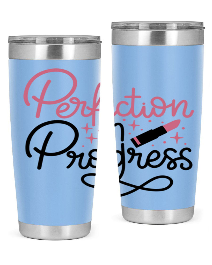 Perfection in Progress Style 32#- make up- Tumbler