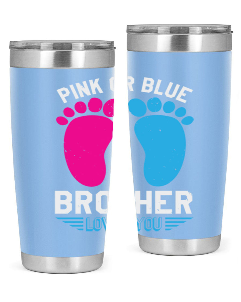 Pink or Blue brother loves you Style 22#- baby shower- tumbler