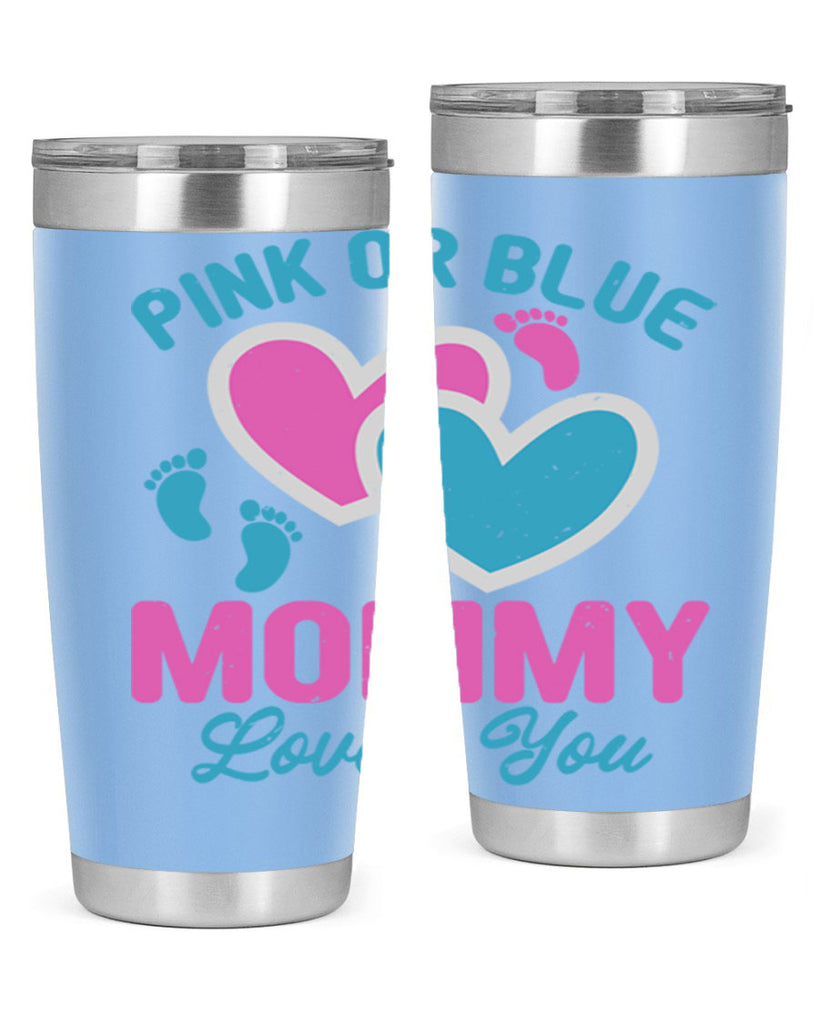 Pink or blue mommy loves you Style 180#- baby- tumbler