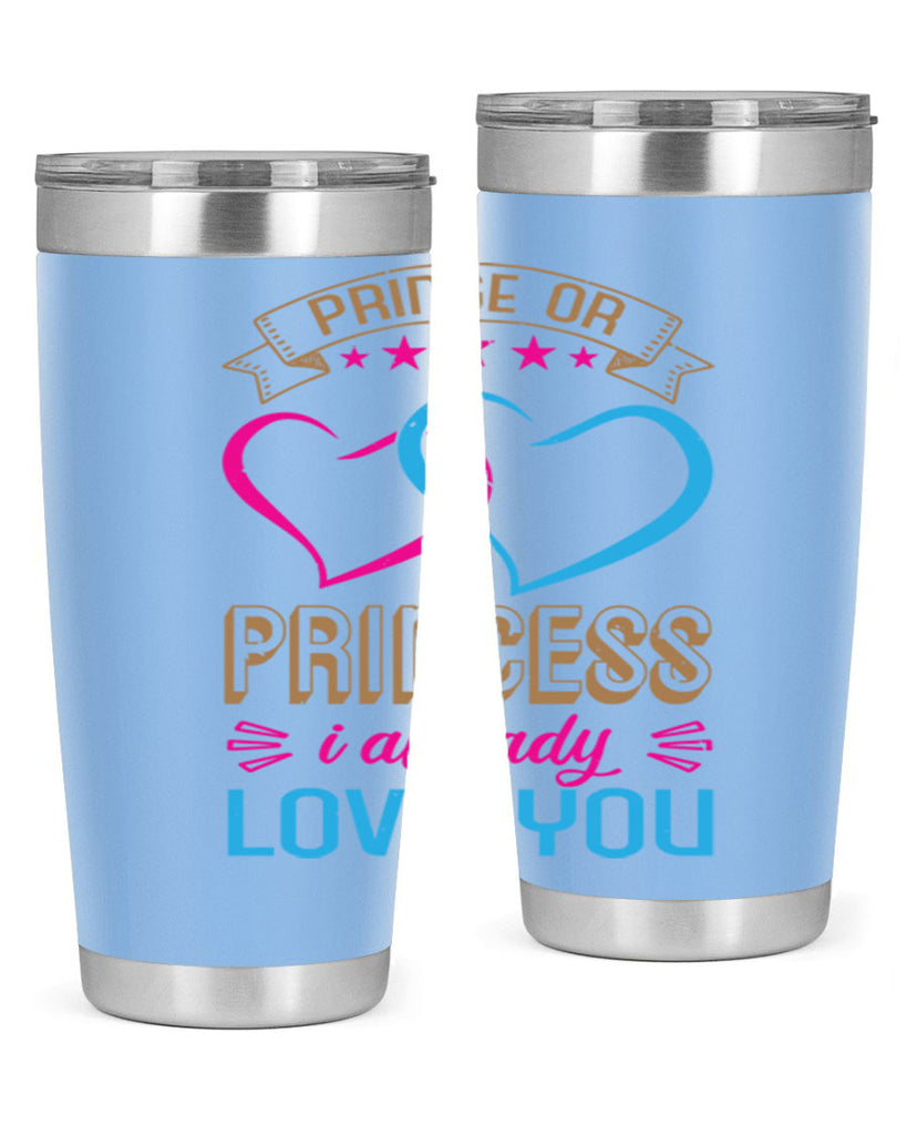 Prince or Princess I already love you Style 18#- baby shower- tumbler