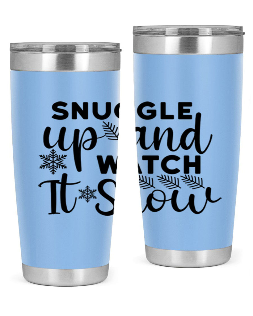 Snuggle Up And Watch It 390#- winter- Tumbler