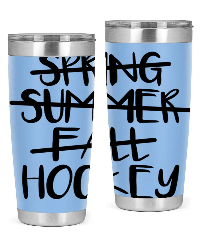 Spring summer fall Hockey 430#- hockey- Tumbler